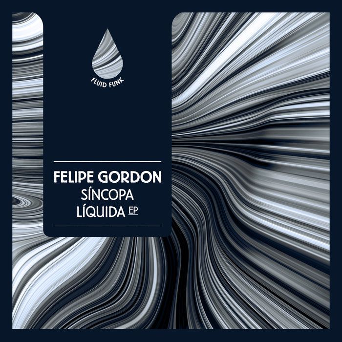 Felipe Gordon - Sincopa Liquida [FF003]
